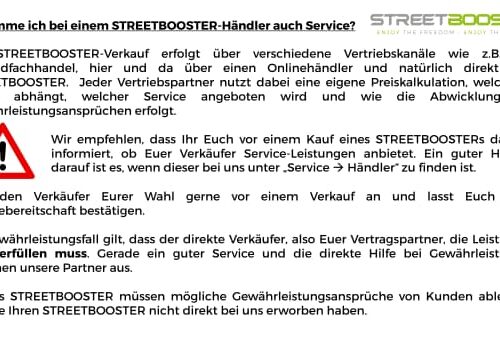 STREETBOOSTER Two mit Straßenzulassung Der STREETBOOSTER Two definiert das Thema E-Scooter neu. Der Elektroroller mit Straßenzulassung wurde mit modernsten Methoden der Automobilindustrie entwickelt. Alle tragenden Bauteile sind aus hochwertigen Aluminiumlegierungen gefertigt und exakt verschweißt. Dies führt zu einer bisher nicht bekannten Spurstabilität, sodass man den STREETBOOSTER Two sogar freihändig fahren könnte. Die feinfühlige, aufeinander abgestimmte Leistungselektronik von Hobbywing (welche in E-Scootern übrigens als Erstes im STREETBOOSTER One eingesetzt wurde) sorgt bei unserem Elektroroller mit Straßenzulassung für ruckelfreies und kraftvolles Anfahren bei gleichbleibender Leistungsentfaltung bis zur Höchstgeschwindigkeit. Speed: 22 km/h reale Range: bis zu 33 km Gewicht: 20kg maximales Fahrer/innengewicht: 120kg Peak Power: 700W Nenndauerleistung: 450W